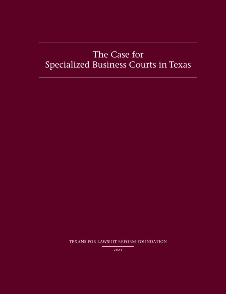 The Case for Specialized Business Courts in Texas